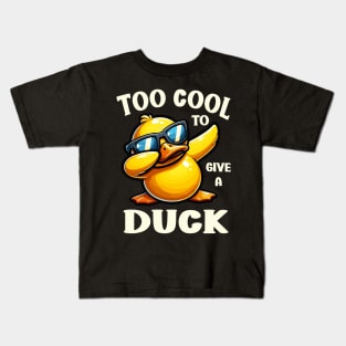 Dabbing Dancing Yellow Duckie Too Cool To Give a Duck Kids T-Shirt